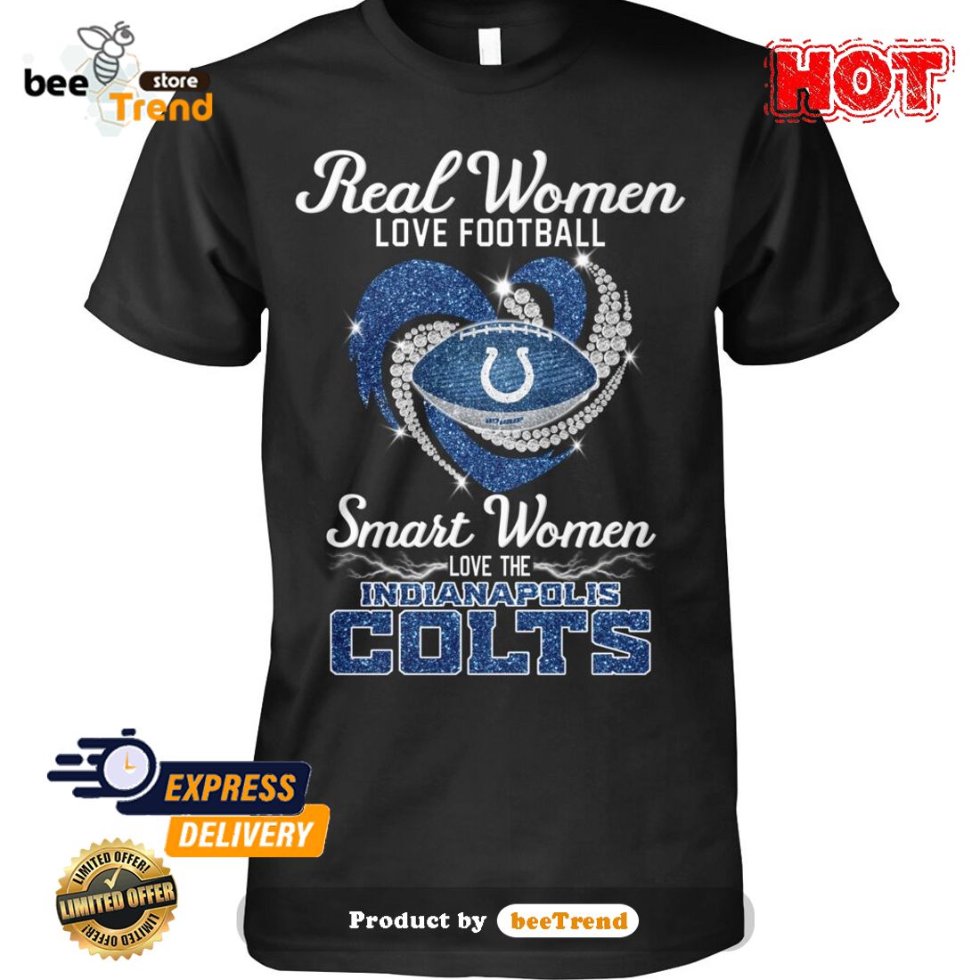 HOT Real Women Love Football Smart Women Love The Indianapolis Colts T-Shirt  - Beetrendstore Store