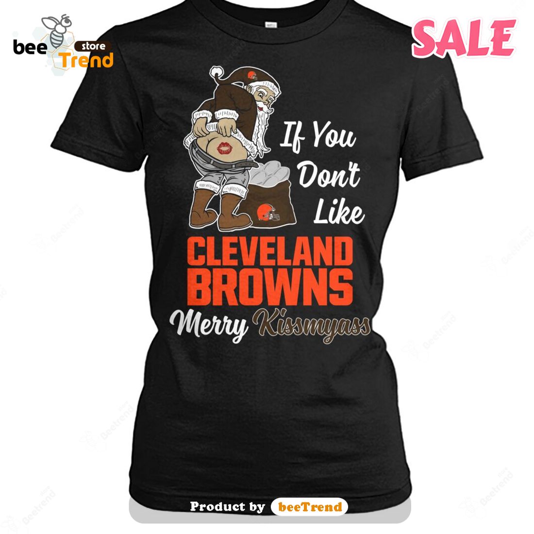 If You Don't Like Cleveland Browns Merry Kissmyass funny Santa